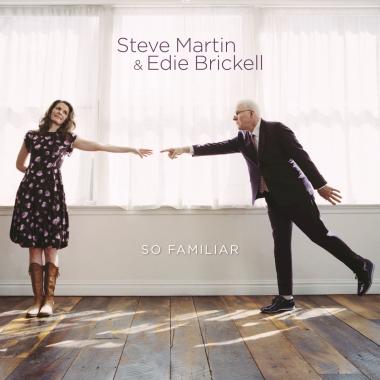 Steve Martin and Edie Brickell -  So Familiar